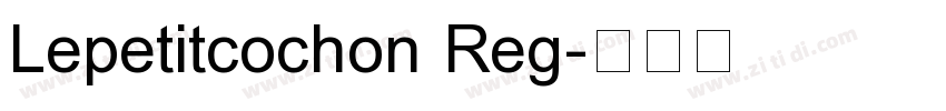 Lepetitcochon Reg字体转换